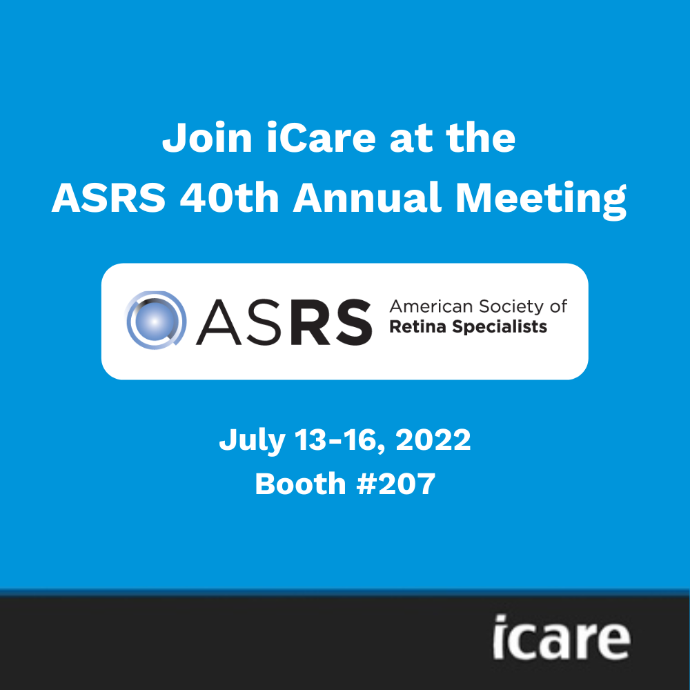 Join iCare USA at the ASRS Annual Meeting | July 13th -16th 2022 - Booth 207